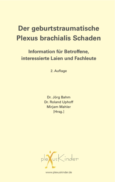 Der geburtstraumatische Plexus brachialis Schaden - Plexusfibel